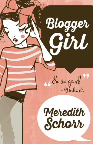 Blogger Girl (Blogger Girl, #1)