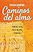 Caminos del alma by Valeria Schapira