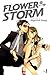 Flower in a Storm, Vol. 1 by Shigeyoshi Takagi