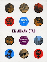 En annan stad - Kvinnligt och manligt homoliv 1950-1980 (Hardcover)