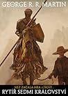 Rytíř Sedmi království by George R.R. Martin Rytíř Sedmi království by George R.R. Martin
