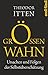 Größenwahn: Die Psychologie...