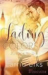 Fading Colors by Carrie Elks