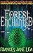 Forest Enchanted (Dragonwood Adventures Book 1)