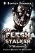 FLESH STALKER: 3: "Makeover...