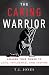 The Caring Warrior: Awaken ...