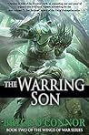 The Warring Son (The Wings of War, #2)