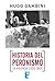 Historia del Peronismo. El poder total (1943-1951) by Hugo Gambini