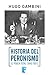 Historia del Peronismo. La violencia (1956-1983) (Spanish Edition)
