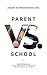 Parent vs. School: How to negotiate with the district and what to do when it's time to fight