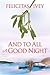And to All a Good Night by Felicitas Ivey
