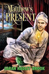 Matthew's Present (Kindle Edition)