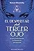 El despertar del tercer ojo (ESPIRITUALIDAD Y VIDA INTERIOR) (Spanish Edition)