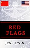 Red Flags by Jens Lyon