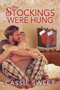 The Stockings Were Hung (Kindle Edition)