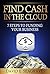 Find Cash in the Cloud: 7 S...