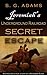 Jeremiah's Underground Railroad Secret Escape: Inspired by a True Story of a Runaway Slave