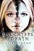 Daughters of Death (Postmortem Anomalies, #2)