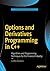 Options and Derivatives Programming in C++ by Carlos Oliveira