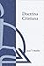 Doctrina Cristiana by Juan T. Mueller
