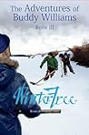 WinterFree (The Adventures of Buddy Williams Book 3) WinterFree (The Adventures of Buddy Williams Book 3)