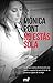 No estás sola: La desgarradora historia de una madre a quien la injusticia de la justicia separó de su hijo (Alienta) (Spanish Edition)