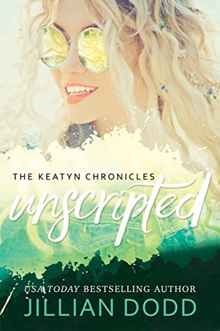 Keatyn Unscripted (The Keatyn Chronicles, #1-7)
