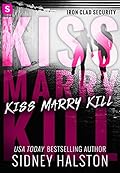 Kiss Marry Kill