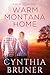 Warm Montana Home (Moose Ho...
