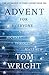 Advent For Everyone by Tom     Wright