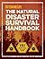 The Natural Disaster Survival Handbook by Outdoor Life