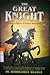 The Great knight