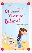 Of Yaaa! Yine mi Ödev?