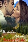 Mistaken Identity: A Modern Day Mail-Order Bride Novella
