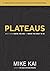 Plateaus: Move From Where Y...