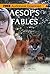 Aesop's Fables: A Novel ~ BONUS! - Includes Download a FREE Audio Books Inside (Classic Book Collection)
