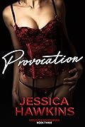 Provocation