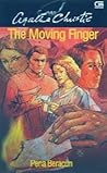The Moving Finger - Pena Beracun by Agatha Christie The Moving Finger - Pena Beracun by Agatha Christie