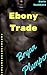 Ebony Trade: Bryan Plumper