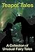 Teapot Tales: A Collection of Unusual Fairy Tales (UK)