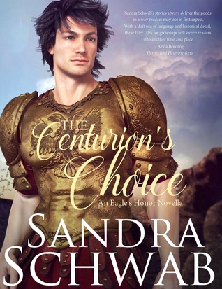 The Centurion's Choice (Eagle's Honor #2.5)