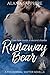 Runaway Bear by Alana Sapphire