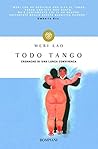 Todo Tango: Cronache di una lunga convivenza (I Lemuri Vol. 926) (Italian Edition)