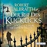 Der Ruf des Kuckucks by Robert Galbraith