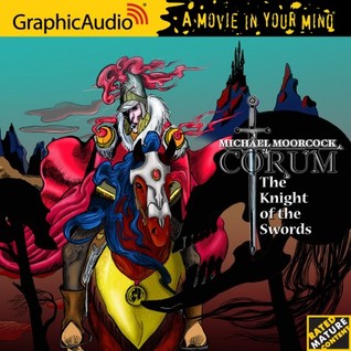 The Knight of the Swords (Corum, #1)