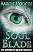 Soul Blade (The Sword of Li...