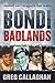 Bondi Badlands by Greg Callaghan Bondi Badlands by Greg Callaghan