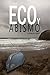 Eco y abismo: Poesía contemporánea en español (Spanish Edition)