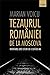 Tezaurul României de la Mos...