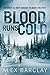 Blood Runs Cold
